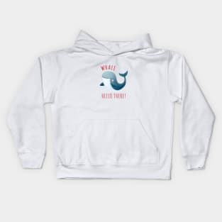 Whale Hello There Kids Hoodie